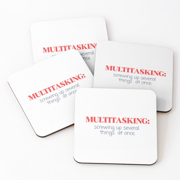 Item preview, Multitasking: screwing up several things at once. - sarcastic funny quote designed and sold by vi.besstore .