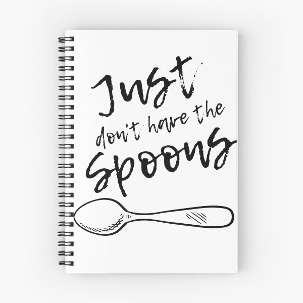 Item preview, “Just Don’t Have the Spoons” – Spoonie Mental Health Awareness Shirt (Best on Light Material) designed and sold by Rachel's Randoms.