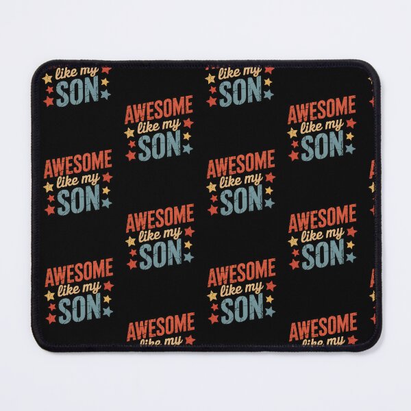 Item preview, Awesome Like My Son designed and sold by ZooStateofMind.