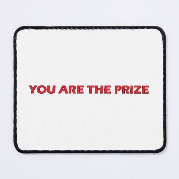 Item preview, You are the prize designed and sold by Positive Mindzet!.