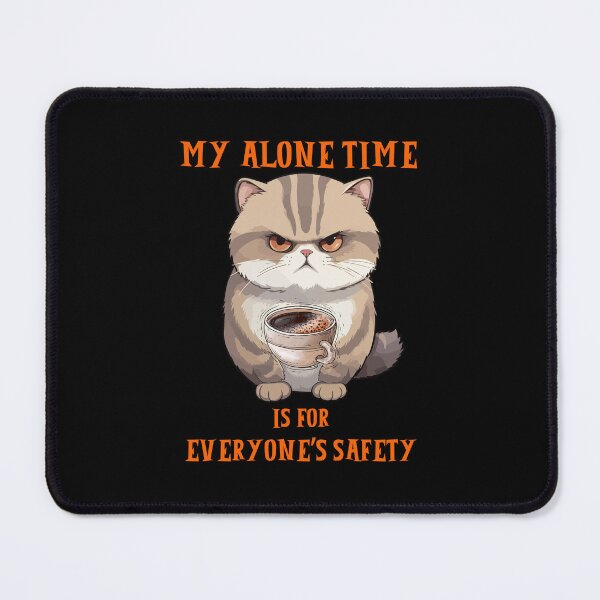 Item preview, Self Care My Alone Time Is For Everyone's Safety designed and sold by Zayavca.