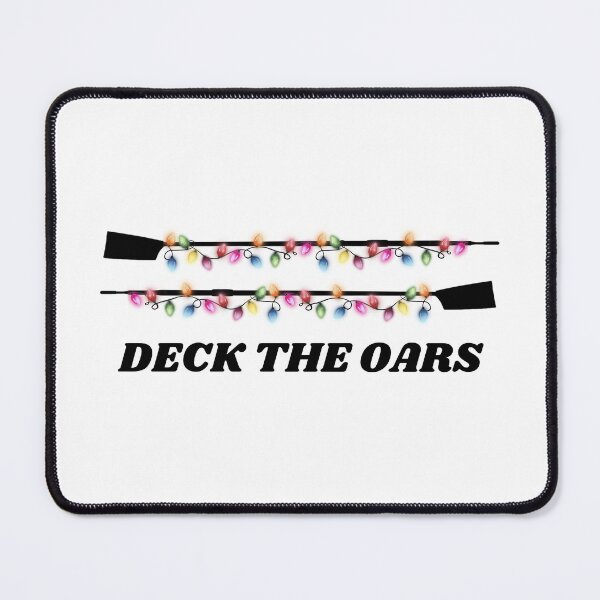 Item preview, Deck The Oars Funny Rowing designed and sold by StrokeOfGeniusR.