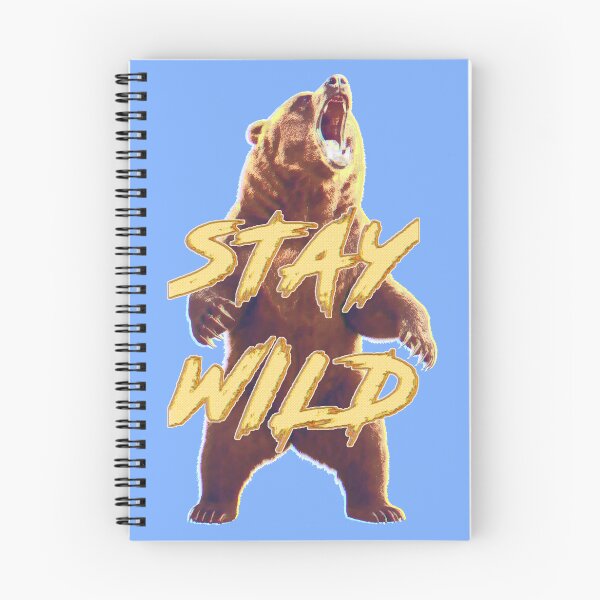 Item preview, Stay Wild Bear Roar designed and sold by NoticePrint.