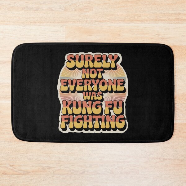 Item preview, Surely not everybody was kung fu fighting designed and sold by DreamVibeShirt.