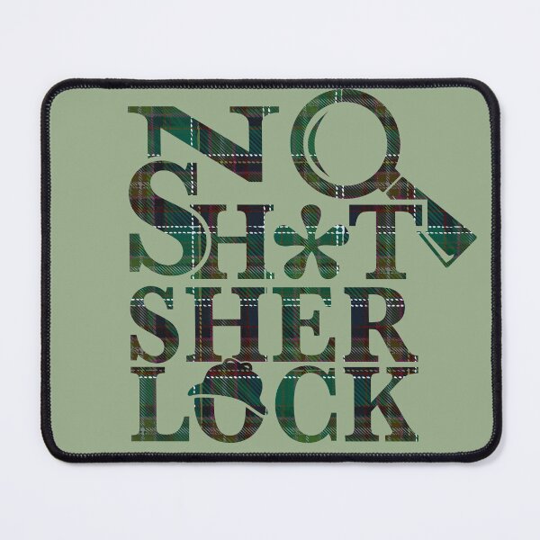 Item preview, No Sh*t Sherlock (Tartan) designed and sold by kridel.
