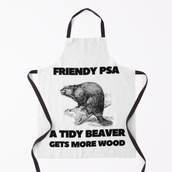 Item preview, friendly psa a tidy beaver gets more wood designed and sold by AntiJolly.