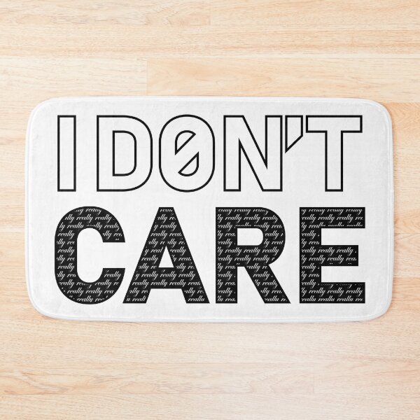 Item preview, I Don't Really Care designed and sold by heptenart.