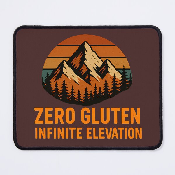 Item preview, Zero Gluten Infinite Elevation – Celiac Hiking Quote designed and sold by tinytwist.