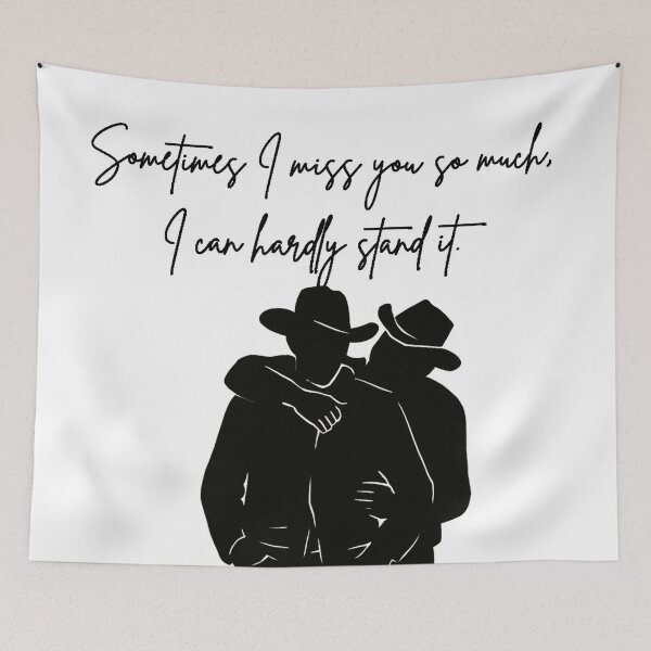 Item preview, Brokeback Mountain - I miss you so much sometimes I can hardly stand it designed and sold by ~ Th*mas ~.