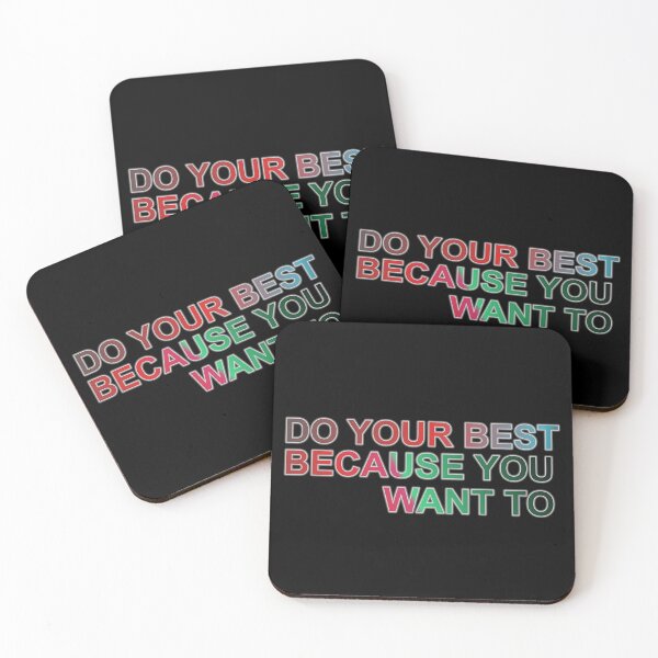 Item preview, Do Your Best Because You Want To designed and sold by ZooStateofMind.