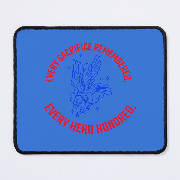 Item preview, Every sacrifice remembered, every hero honored. designed and sold by Snarkers Promotions .