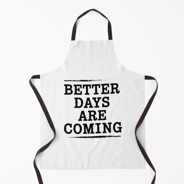 Item preview, Better Days Are Coming – Typewriter Quote Shirt designed and sold by Hooodify.