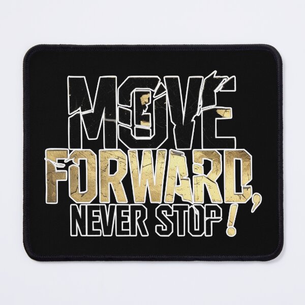 Item preview, Move Forward, Never Stop 21 designed and sold by Zeir Shop.
