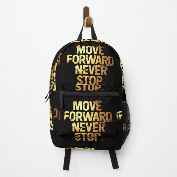 Item preview, Move Forward, Never Stop 24 designed and sold by Zeir Shop.