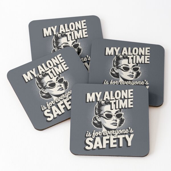 Item preview, My Alone Time Is For Everyone's Safety designed and sold by AniArtPL.