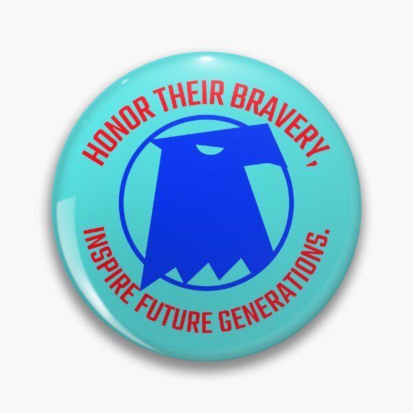 Item preview, Honor their bravery, inspire future generations. designed and sold by Snarkers Promotions .