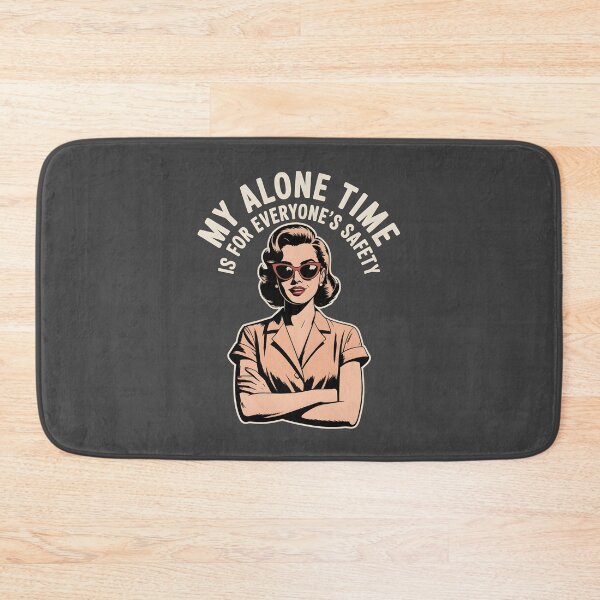 Item preview, My Alone Time Is For Everyone's Safety designed and sold by AniArtPL.