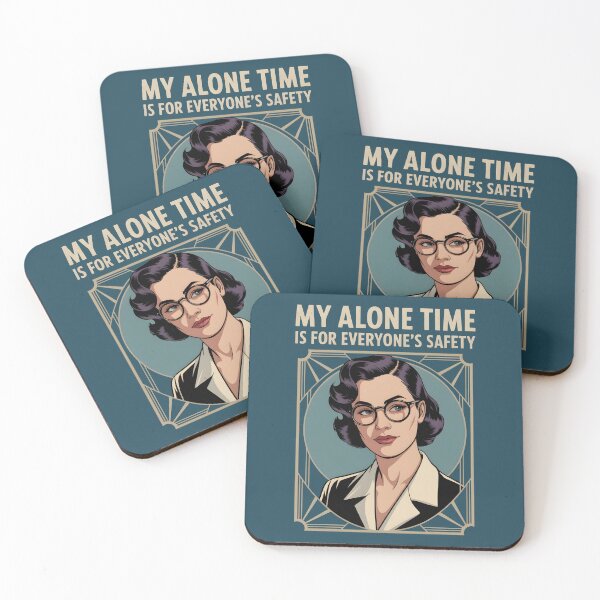 Item preview, My Alone Time Is For Everyone's Safety designed and sold by AniArtPL.