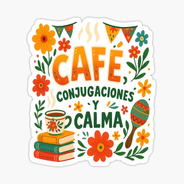 Item preview, Café, Conjugaciones y Calma | Spanish Teacher Folk Art Design designed and sold by Mi Clase Divertida.