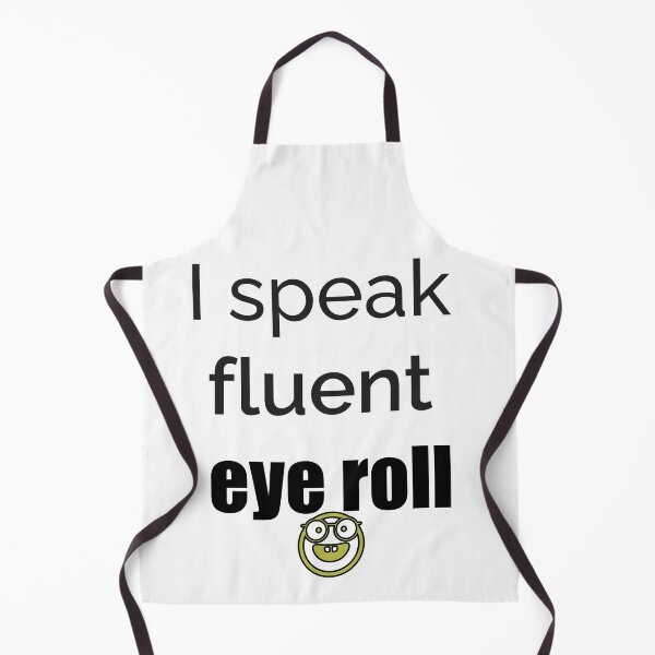 Item preview, Mastering the Eye Roll: Fluent in Sass and Shade designed and sold by AlbCraft.