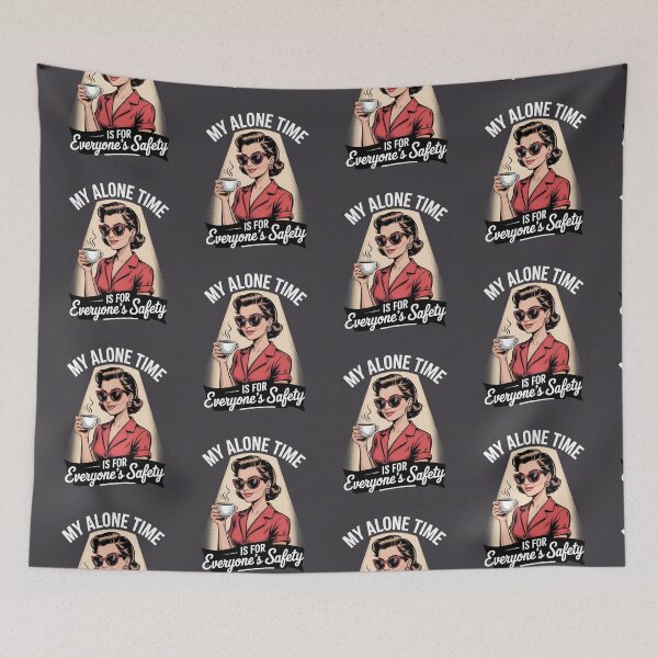 Item preview, My Alone Time Is For Everyone's Safety designed and sold by AniArtPL.