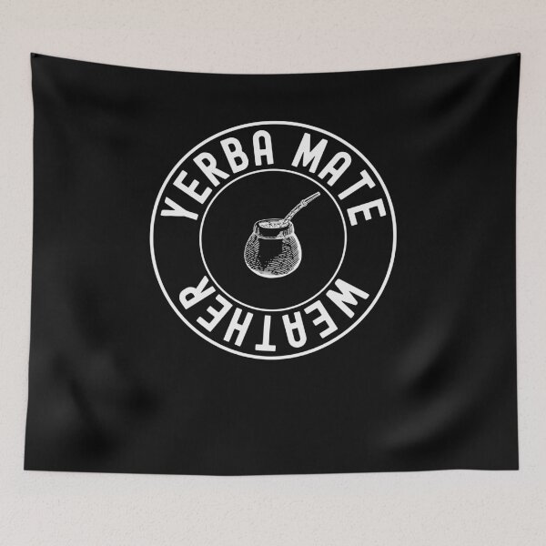 Item preview, Yerba mate Weather funny Yerba lover joke Argentina Tea fan designed and sold by snowry.