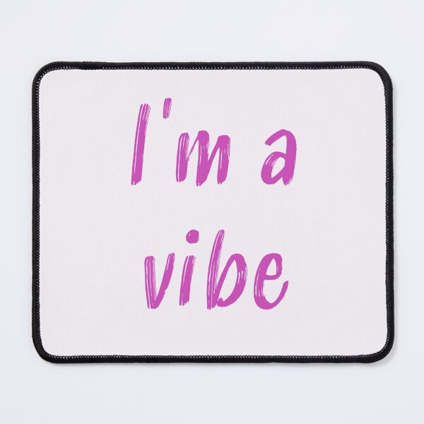 Item preview, I'm a Vibe Text Art Design designed and sold by PureGoldDesigns.