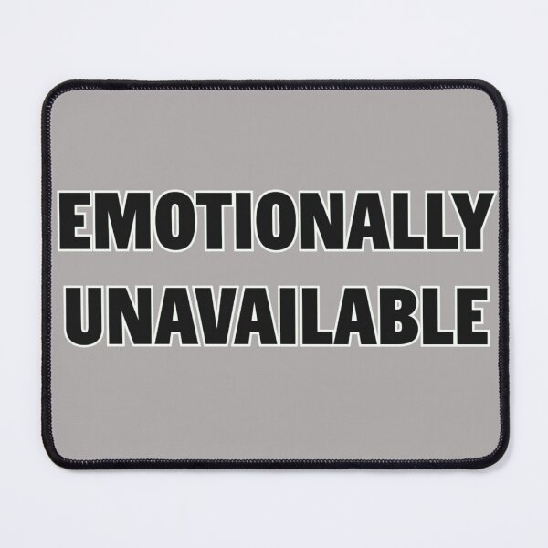Item preview, Emotionally Unavailable Text Art Design designed and sold by PureGoldDesigns.