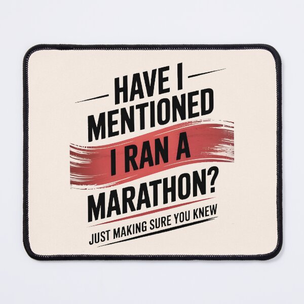 Item preview, Have i mentioned i ran a marathon? designed and sold by BuxomBabe21.