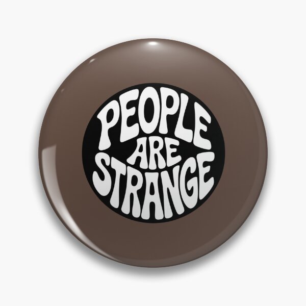 Item preview, People Are Strange — People Are Strange designed and sold by FrenchTouch77.
