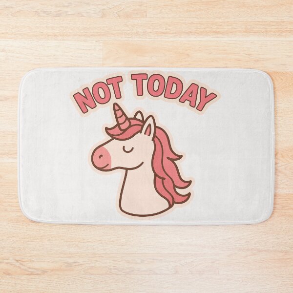 Item preview, NOT TODAY UNICORN designed and sold by HeavensRoom777.