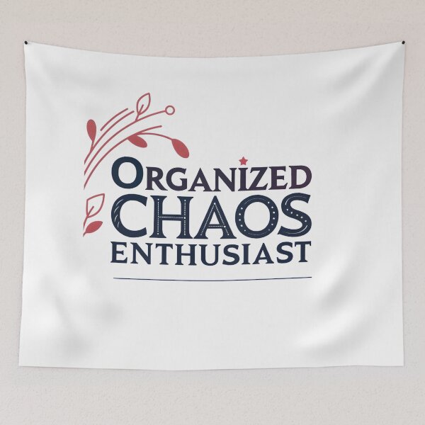 Item preview, organized chaos enthusiast  designed and sold by Ismartista.