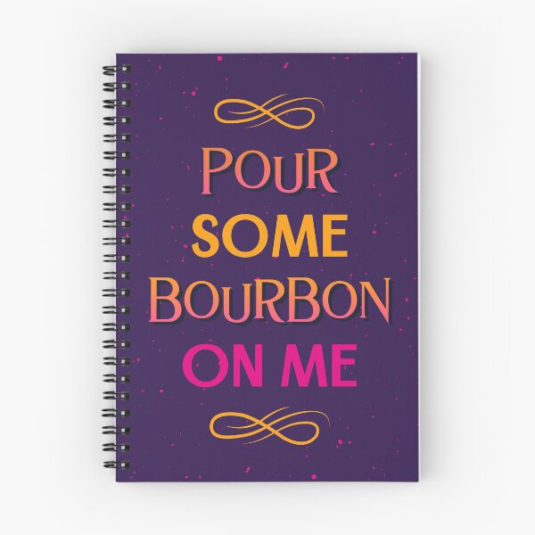 Artikelvorschau, Gieß mir etwas Bourbon über Bourbon-Trinker entworfen und verkauft von PureGoldDesigns.