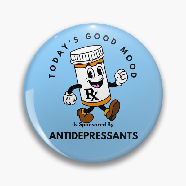 Item preview, Today’s Good Mood Is Sponsored by Antidepressants designed and sold by Kate Miller Illustrator.