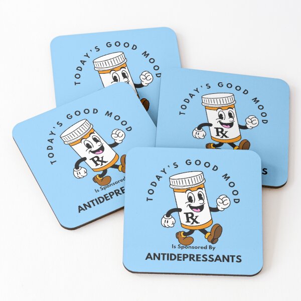 Item preview, Today’s Good Mood Is Sponsored by Antidepressants designed and sold by Kate Miller Illustrator.