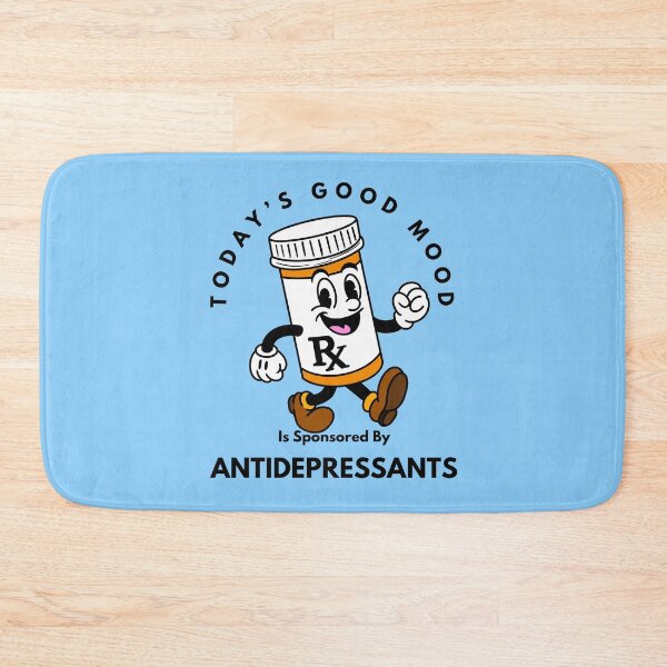 Item preview, Today’s Good Mood Is Sponsored by Antidepressants designed and sold by Kate Miller Illustrator.