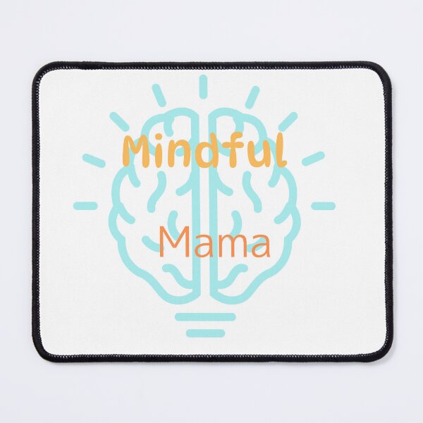 Item preview, Mindful mama designed and sold by ElizabethCurate.