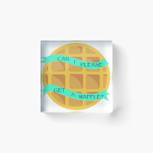 Item preview, Can I Please Get a Waffle designed and sold by EmberHolmes.