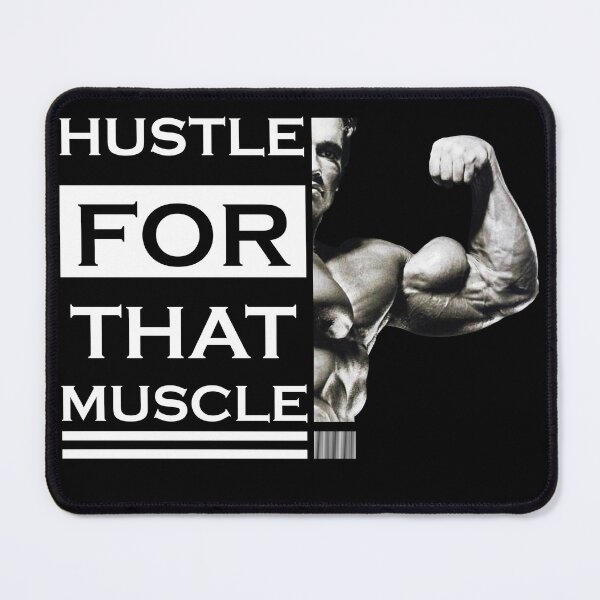 Item preview, hustle for that muscle designed and sold by Florida Max.