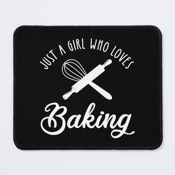 Item preview, Just A Girl Who Loves Baking designed and sold by Cat Lady Designs.