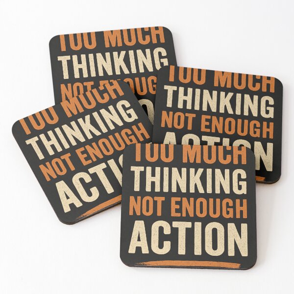 Item preview, "Too Much Thinking, Not Enough Action" – Minimal Grind Poster designed and sold by DamnOspin.