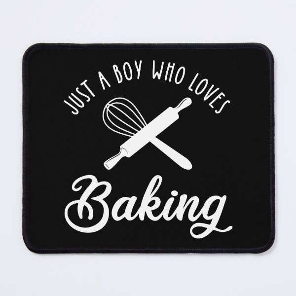 Item preview, Just A Boy Who Loves Baking designed and sold by Cat Lady Designs.