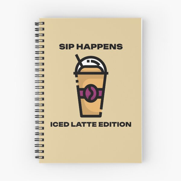 Item preview, Sip Happens Iced Latte Edition Coffee Latte Lovers designed and sold by PureGoldDesigns.
