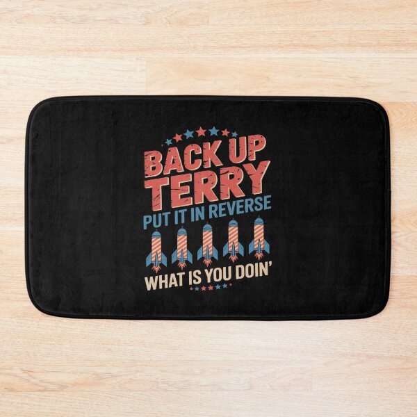 Item preview, Back it Up Terry Put It In Reverse July 4th designed and sold by MAKOPOKOShop.