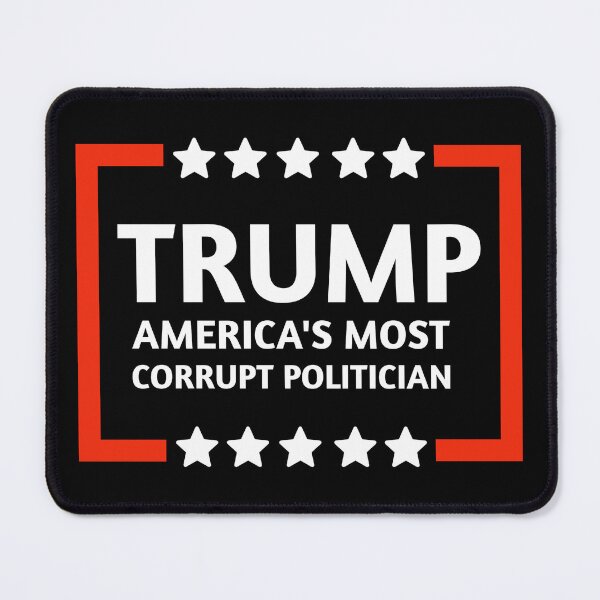 Item preview, America’s most corrupt politician designed and sold by Rachel the Artist .