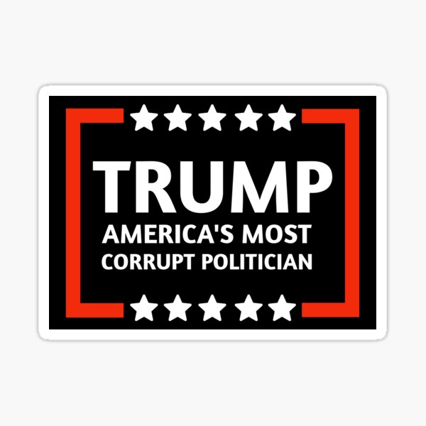 Item preview, Amerikas korruptester Politiker designed and sold by Rachel the Artist .
