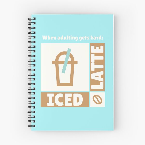 Item preview, When Adulting Gets Hard, Iced Latte, Coffee Lovers designed and sold by PureGoldDesigns.