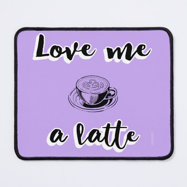 Item preview, Love Me A Latte Coffee Lover designed and sold by PureGoldDesigns.