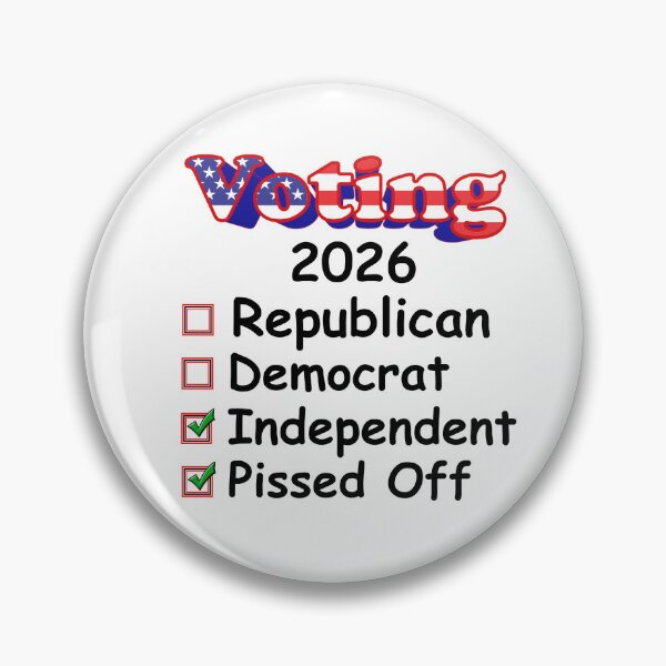 Item preview, Wonderful Pissed Off Voting Independent 2026 Design designed and sold by jglawson676.