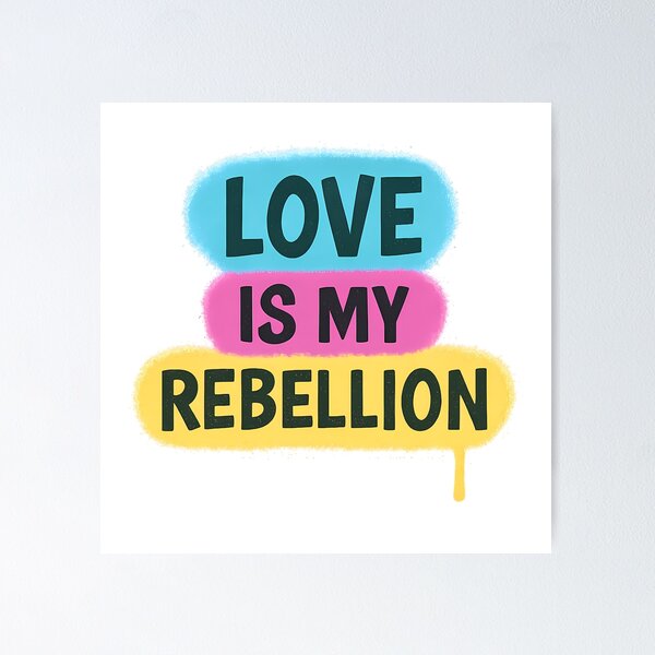 Item preview, Love Is My Rebellion – Neon Pride Art designed and sold by Haus Of Sin.